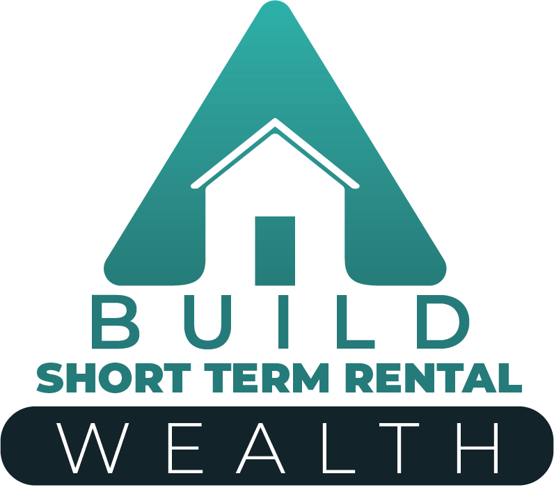 Build Short Term Rental Wealth - Increasing Your Rental Property Profits